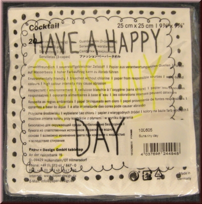 Cocktail-​Servietten "HAVE A HAPPY SUNSHINY DAY", von Paper+Design, 20 Stück